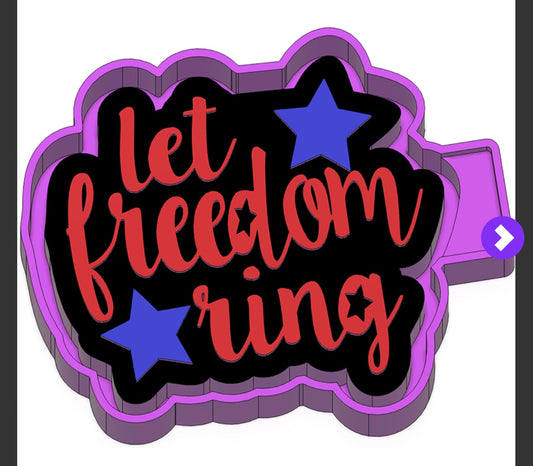 Patriotic Mold Let Freedom Ring